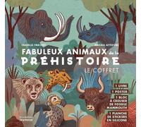 Fabuleux Animaux De La Préhistoire - Avec 1 Poster, 1 Bloc À Creuser De Fossile Mammouth, 1 Planche De Stickers En Silicone