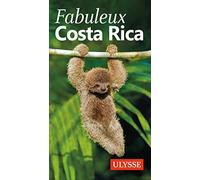 Fabuleux Costa Rica