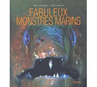 Fabuleux monstres sous-marins