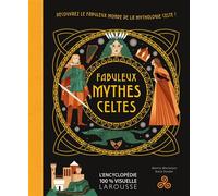 Collectif – Fabuleux mythes Celtes – Larousse – Broché