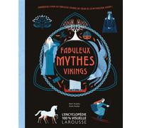 Fabuleux mythes vikings - Collectif - Larousse - relié - Document jeunesse