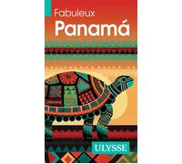 Fabuleux Panama - Marc Rigole - Ulysse Guide De Voyage - broché - Guide