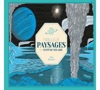 Fabuleux Paysages Du Système Solaire