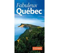Fabuleux Québec