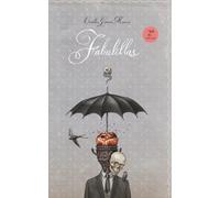Fabulillas: Libro ilustrado para adultos. El arte de ser a pesar de tu sombra. Literatura simbólica y psicológica. Relatos y estética gótica. Humor negro poético