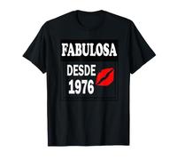 Fabulosa Desde 1976- Anniversaire Espagnol - Fabuleux Depuis 1976 T-Shirt