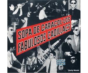 Fabulosos Cadillacs Los - Sopa De Caracol
