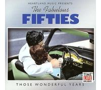 Fabulous 50's - The Fabulous Fifties: Those Wonderful Years by Fabulous 50's (2001-04-03)