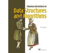 Fabulous Adventures in Data Structures and Algorithms - Eric Lippert - Manning - ebook (ePub) - Livre