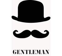 Fabulous Affiche Poster Gentleman Design Noir et Blanc Chapeau Melon et Moustache 42x59cm
