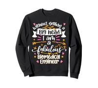 Fabulous Biomedical Engineer Funny Women Biomedical Sweatshirt