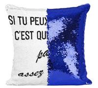 Fabulous Coussin avec Housse Sequin - Paillettes Bleu Si Tu Peux Lire Ceci C'Est Que Tu N'Es Pas Assez Bourre [40 x 40 cm] Bleu G