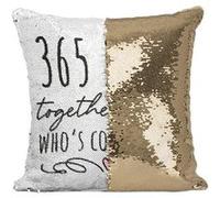Fabulous Coussin avec Housse Sequin - Paillettes Doré 365 Days Together but Who's Counting [40 x 40 cm] Doré