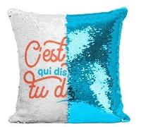Fabulous Coussin avec Housse Sequin - Paillettes Turquoise C'est Moi Qui Dis Quand tu Dors ! [40 x 40 cm] Turquoise G