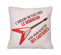 Fabulous Coussin avec sa Housse en Lin - Guitare Electrique - l'argent ne Fait Pas Le Bonheur - 40 x 40 cm