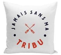 Fabulous Coussin blanc Jamais sans ma Tribu Famille [40x40 cm] Blanc G