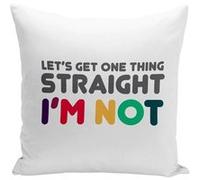 Fabulous Coussin blanc Let's Get things Straight, I'm Not [40x40 cm] Blanc G