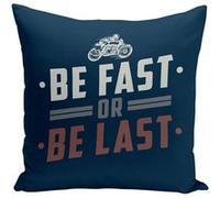 Fabulous Coussin bleu Be Fast or Be Last [40x40 cm] Bleu G