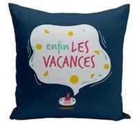 Fabulous Coussin bleu Enfin Les Vacances [40x40 cm] Bleu G
