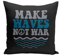 Fabulous Coussin noir Make Waves Not War [40x40 cm] Noir G