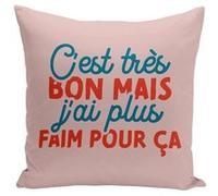 Fabulous Coussin rose C'est très bon mais j'ai plus faim [40x40 cm] Rose G