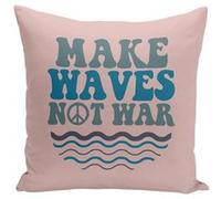 Fabulous Coussin rose Make Waves Not War [40x40 cm] Rose G