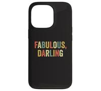 Fabulous Darling Marvelous Theatrical Funny Meme Admiration Coque pour iPhone 13 Pro