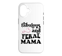 Fabulous & Feral Mama Just a Feral Mom Somebody's Feral Mama Coque pour iPhone 16