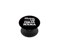 Fabulous & Feral Mama Just a Feral Mom Somebody's Feral Mama PopSockets PopGrip Adhésif