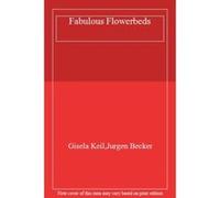Fabulous Flowerbeds - [Version Originale] Gisela Keil, Jurgen Becker (Auteur)