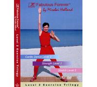 Fabulous Forever Level 2 Exercise Trilogy, 3 DVD set. A total body workout by Mirabai Holland: Three Full Length DVDs, Cardio Dance, Strength and Stretch