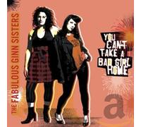 Fabulous Ginn Sisters - You Can't Take a Bad..
