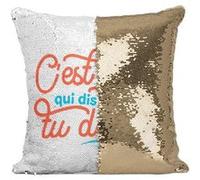 Fabulous Housse de Coussin à Sequin - Paillettes Doré C'est Moi Qui Dis Quand tu Dors ! [40 x 40 cm] Doré G