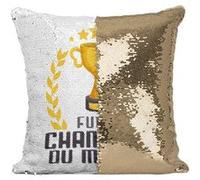 Fabulous Housse de Coussin à Sequin - Paillettes Doré Futur Champion du Monde [40 x 40 cm] Doré G