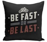 Fabulous Housse de coussin noir Be Fast or Be Last [40x40 cm] Noir G