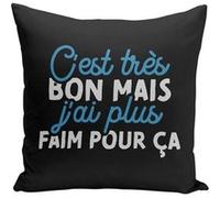 Fabulous Housse de coussin noir C'est très bon mais j'ai plus faim [40x40 cm] Noir G