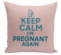 Fabulous Housse de coussin rose Keep Calm I'm Pregnant Again [40x40 cm] Rose G