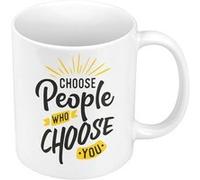Fabulous Mug céramique Choose People who Choose You Blanc G