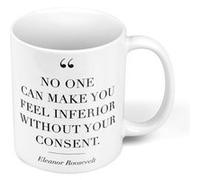 Fabulous Mug céramique Eleanor Roosvelt No One Can Make You Feel Citation Blanc G