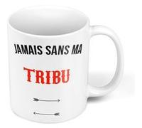 Fabulous Mug céramique Jamais Sans Ma Tribu Fleche Blanc G