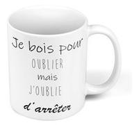 Fabulous Mug céramique Je Bois Pour Oublier Mais J'Oublie D'Arreter Blanc G