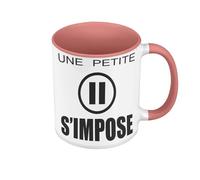 Fabulous Mug de Couleur Qualité Premium Rose - Une Petite Pause s'Impose Bouton Pause - Tasse avec anse et intérieur de couleur