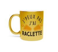 Fabulous Mug Doré en Céramique Chromé - J'Peux Pas J'ai Raclette Fromage Montagne Ski Savoie - 325 ml