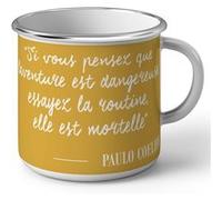Fabulous Mug en métal émaille Paul Coelho Aventure Routine Citation Blanc G