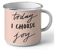 Fabulous Mug en métal émaille Today I Choose Joy Citation Inspirante Blanc G