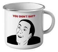 Fabulous Mug en métal émaille You Don't Say Meme Nicolas Cage Blanc G