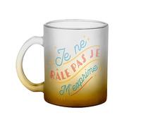 Fabulous Mug en Verre Jaune - Je ne râle pas, Je m'exprime