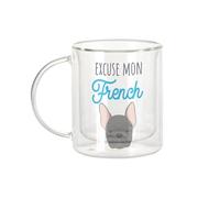 Fabulous Mug Verre Double Paroi - Excuse mon french Chien Bulldog Français - Tasse a Cafe et The Isotherme 330ml Effet Suspendu Anti-Brulure Imprime en France