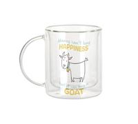Fabulous Mug Verre Double Paroi - Goat - Money Can't Buy Happiness Animaux Cute Goat Humor Tasse a Cafe et The Isotherme 330ml Effet Suspendu Anti-Brulure Imprime en France
