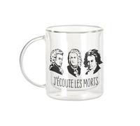 Fabulous Mug Verre Double Paroi - J'écoute les morts Bach Mozart Beethoven Musique Compositeur Classique - Tasse a Cafe et The Isotherme 330ml Effet Suspendu Anti-Brulure Imprime en France